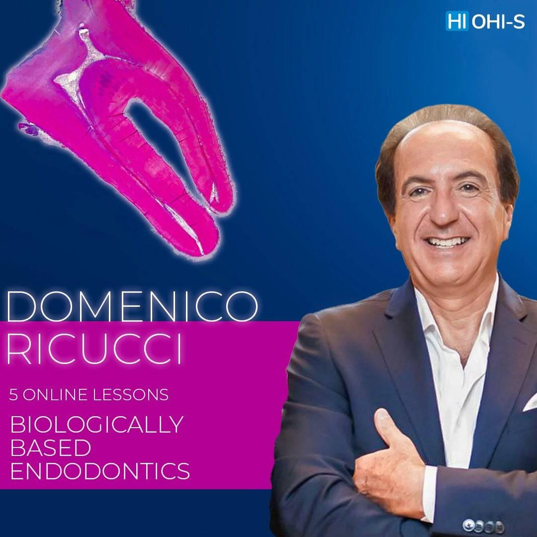 Biologically Based Endodontics | Dr. Domenico Ricucci