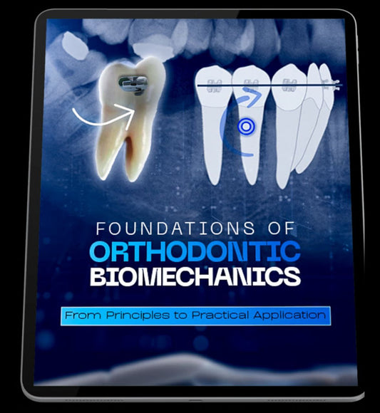 Foundations of Orthodontic Biomechanic
