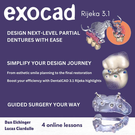 Exocad Rijeka 3.1  DESIGN NEXT-LEVEL PARTIAL DENTURES WITH EASE