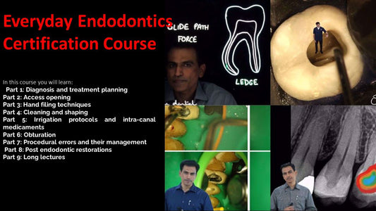 Everyday Endodontic FORCE Certification Course: The Complete Clinical Guide
